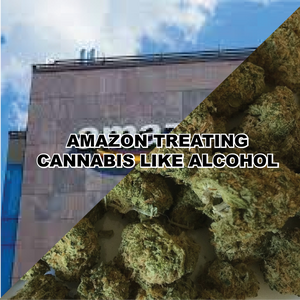 Amazon Treating cannabis like alcohol.