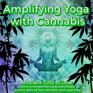 Amplifying Yoga with Cannabis