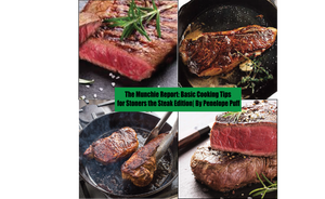 The Munchie Report: Basic Cooking Tips for Stoners the Steak Edition