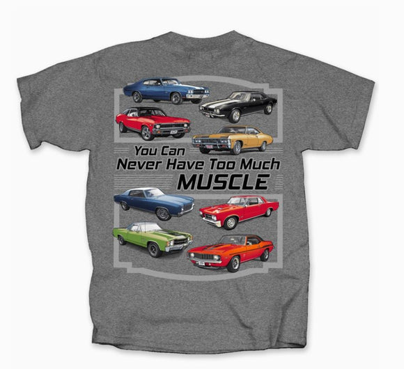 GM Never Too Much Muscle -  T-Shirt