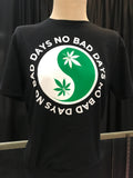 No bad Days, Marijuana, yin-yang Unisex Black T-shirt